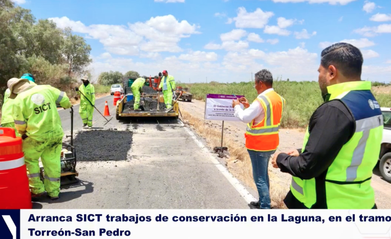 La SICT inicia trabajos de conservación en el tramo Torreón–San Pedro